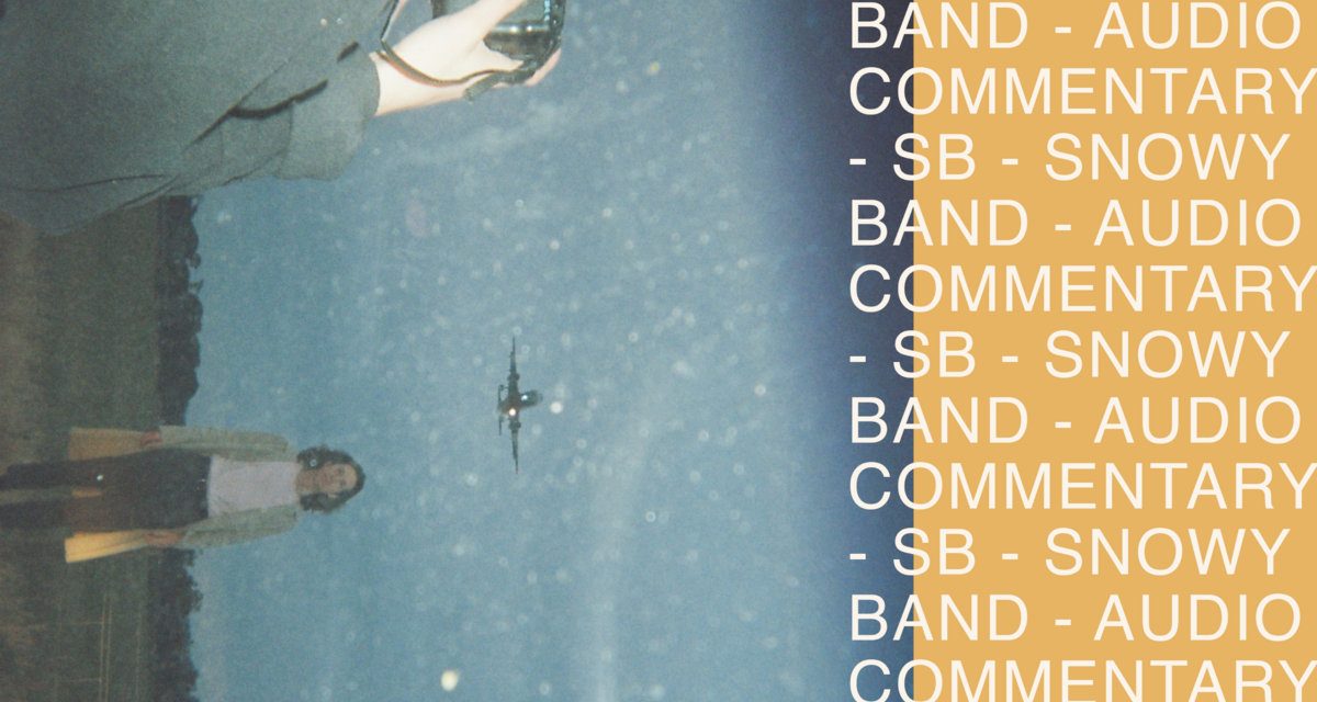 New Aussie Album Appreciation: Snowy Band – Audio Commentary